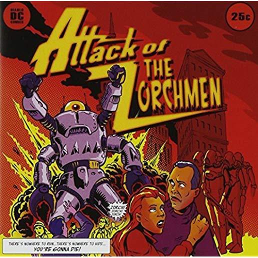 ATTACK OF THE ZORCHMEN (UK)
