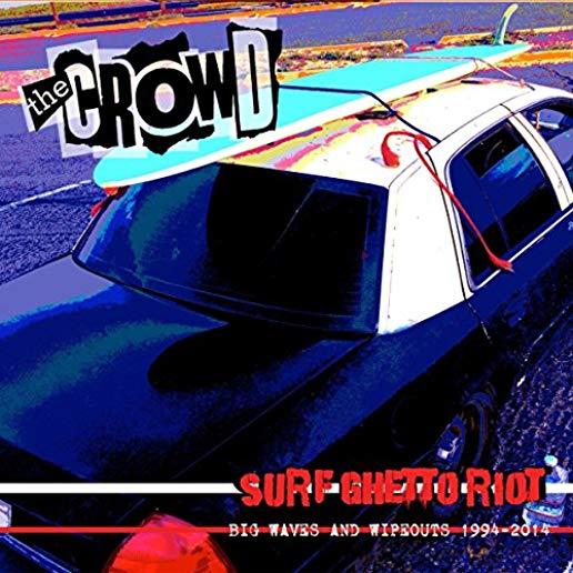 SURF GHETTO RIOT (BIG WAVES & WIPEOUTS 1994-2)