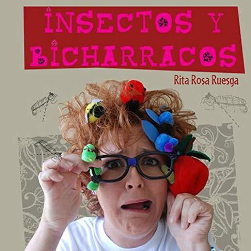 INSECTOS Y BICHARRACOS