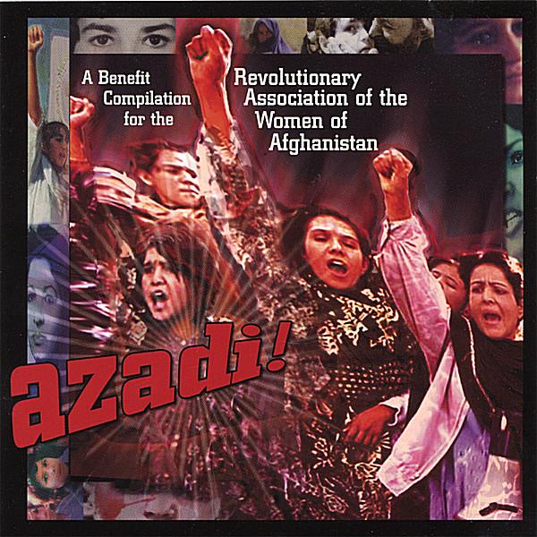 AZADI! BENEFIT COMPILATION FOR THE REVOLUTIONARY A