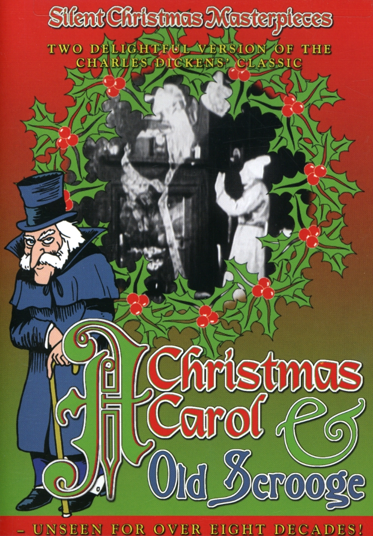 CHRISTMAS CAROL (1923) & OLD SCROOGE (1926)