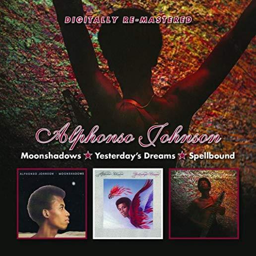 MOONSHADOWS/YESTERDAY'S DREAMS/SPELLBOUND (UK)