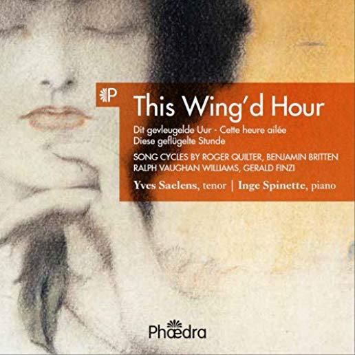 THIS WING'D HOUR: ENGLISH SONG CYCLES (DIG)