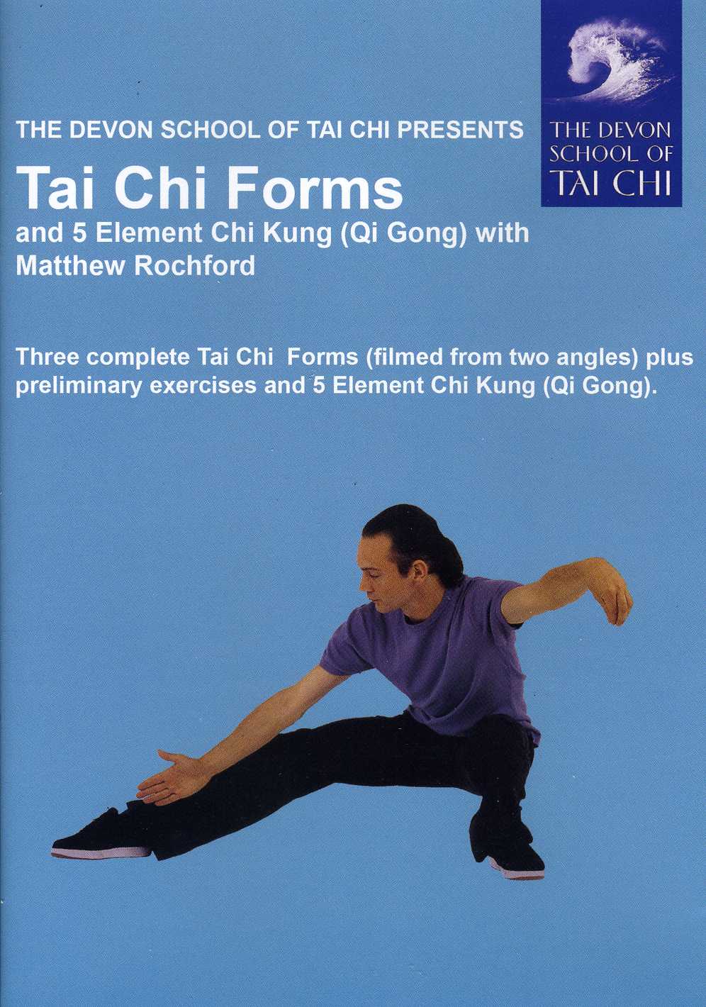 TAI CHI FORMS & FIVE ELEMENT CHI KUNG