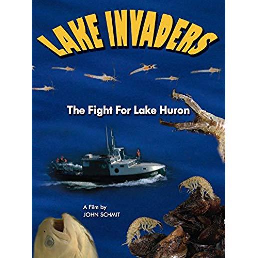 LAKE INVADERS: THE FIGHT FOR LAKE HURON / (MOD)