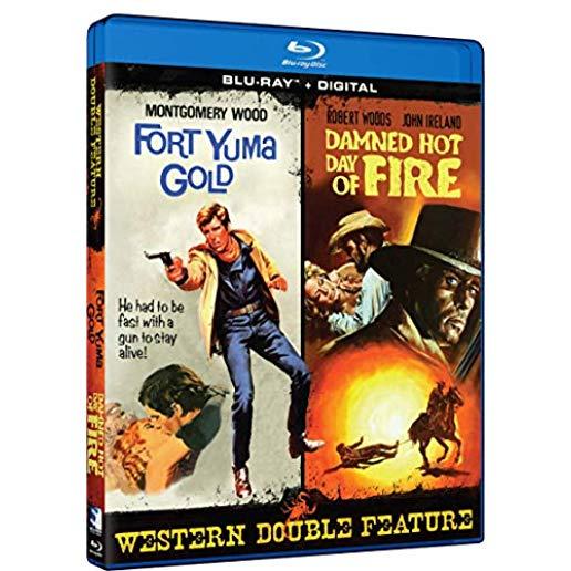 FORT YUMA GOLD & DAMNED HOT DAY OF FIRE BD