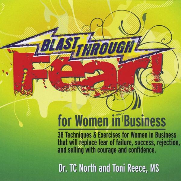 BLAST THROUGH FEAR! FOR WOMEN IN BUSINESS. 38 TECH