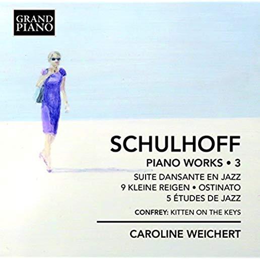 SCHULHOFF PIANO WORKS 3