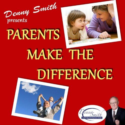 PARENTS MAKE THE DIFFERENCE (CDR)