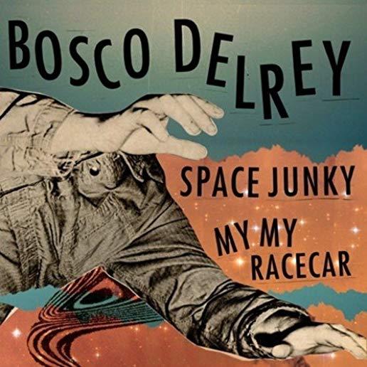 SPACE JUNKY / MY MY RACECAR