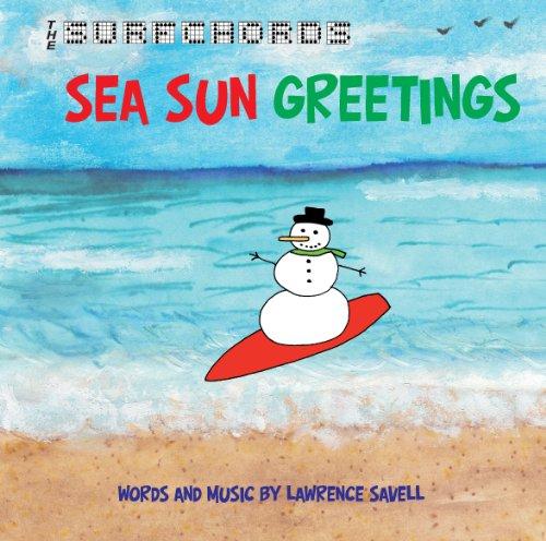 THE SURFCHORDS: SEA SUN GREETINGS