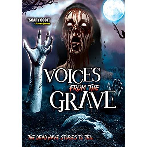 VOICES FROM THE GRAVE
