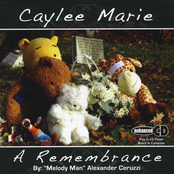 CAYLEE MARIE A REMEMBRANCE