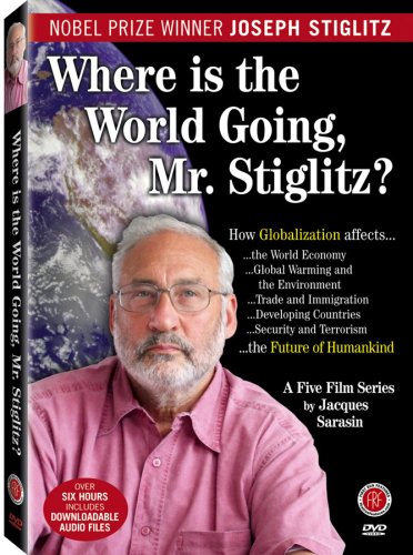 WHERE IS THE WORLD GOING TO MR STIGLITZ? (2PC)