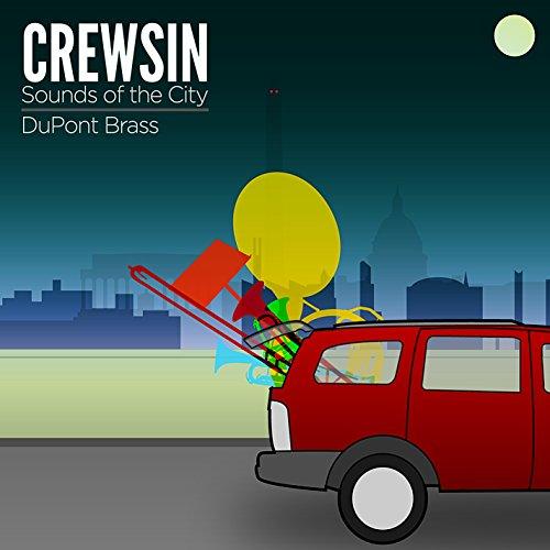 CREWSIN: SOUNDS OF THE CITY