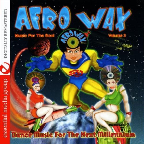 AFROWAX 2: DANCE MUSIC FOR NEXT MILLENNIUM / VAR