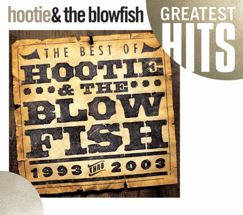 BEST OF HOOTIE & THE BLOWFISH 1993-2003 (OCRD)