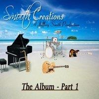 SMOOTH CREATIONS ALBUM 1