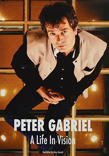 PETER GABRIEL: A LIFE IN VISION (UK)