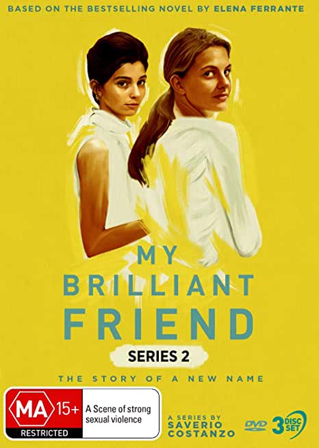 MY BRILLIANT FRIEND: SERIES 2 - THE STORY OF A NEW