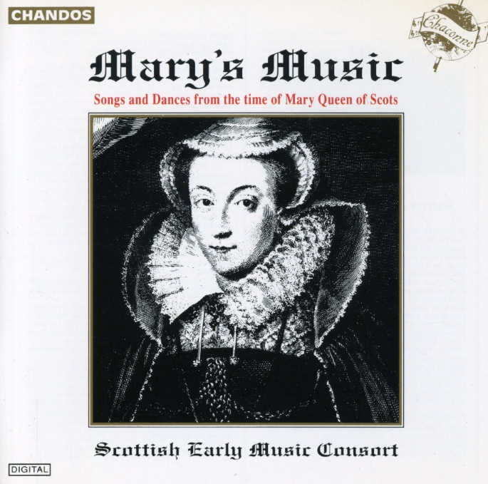 MARY'S MUSIC (TIME OF MARY QUEEN OF SCOTTS)