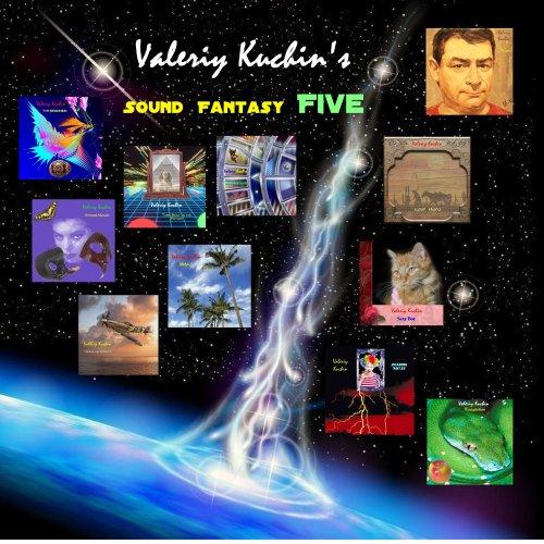 VALERIY KUCHIN'S SOUND FANTASY FIVE (CDR)