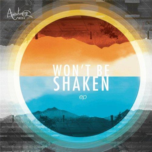 WONT BE SHAKEN