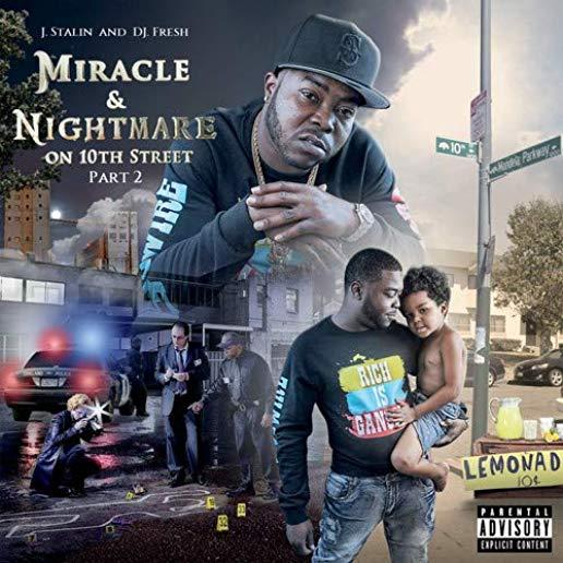 MIRACLE & NIGHTMARE ON 10TH ST PT. 2 (DIG)