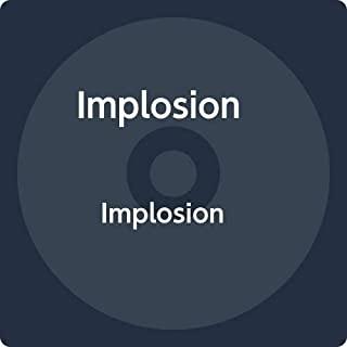 IMPLOSION