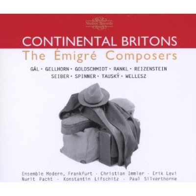 CONTINENTAL BRITONS: THE EMIGRE COMPOSERS
