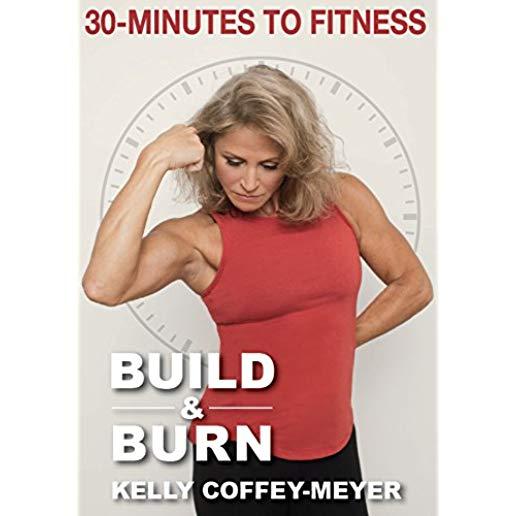 30 MINUTES TO FITNESS: BUILD & BURN (3PC) / (3PK)