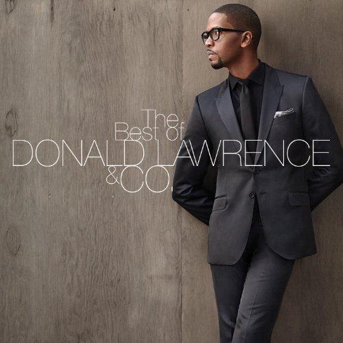 BEST OF DONALD LAWRENCE & CO