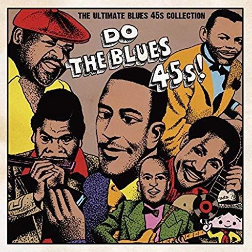 DO THE BLUES 45S: ULTIMATE BLUES 45'S COLLECTION 1