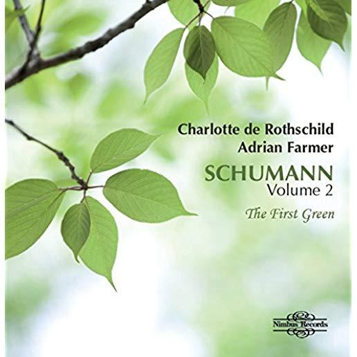SCHUMANN: THE FIRST GREEN 2