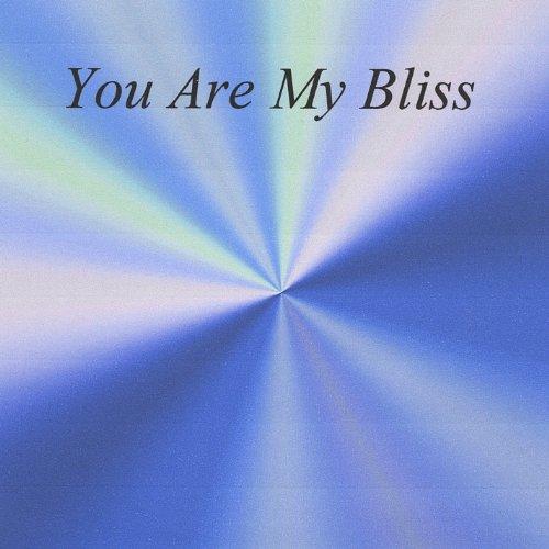 YOU ARE MY BLISS (CDR)