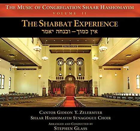 MUSIC OF CONGREGATION SHAAR HASHOMAYIM 2: SHABBAT