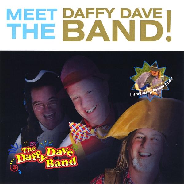 MEET THE DAFFY DAVE BAND