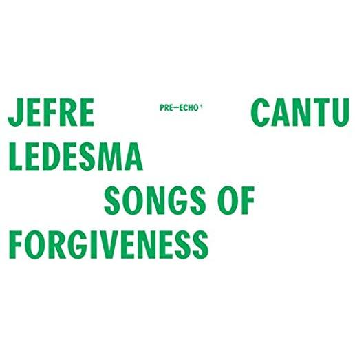 SONGS OF FORGIVENESS