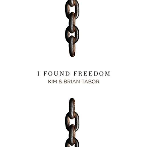 I FOUND FREEDOM
