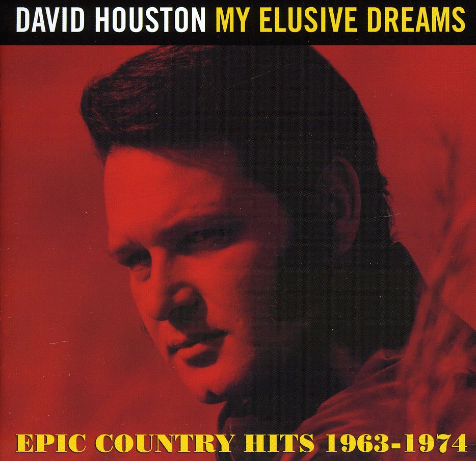MY ELUSIVE DREAMS: EPIC COUNTRY HITS 1963 - 1974