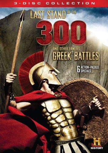 LAST STAND OF THE 300 & OTHER FAMOUS GREEK BATTLES