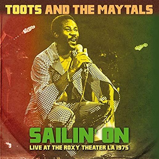 SAILIN ON: LIVE AT THE ROXY THEATER LA 1975