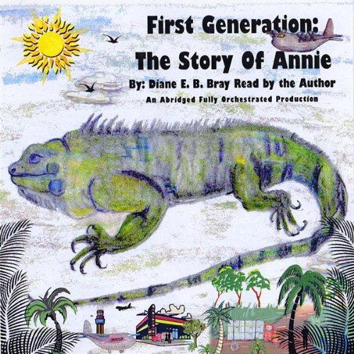 FIRST GENERATION: THE STORY OF ANNIE (CDR)