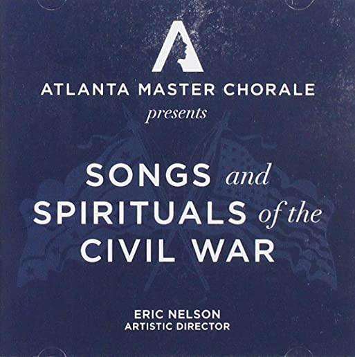 SONGS AND SPIRITUALS OF THE CIVIL WAR
