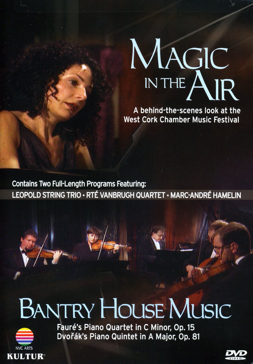 MAGIC IN THE AIR & BANTRY HOUSE MUSIC