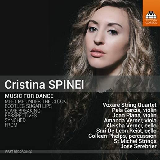 CRISTINA SPINEI: MUSIC FOR DANCE