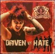 DRIVEN BY HATE