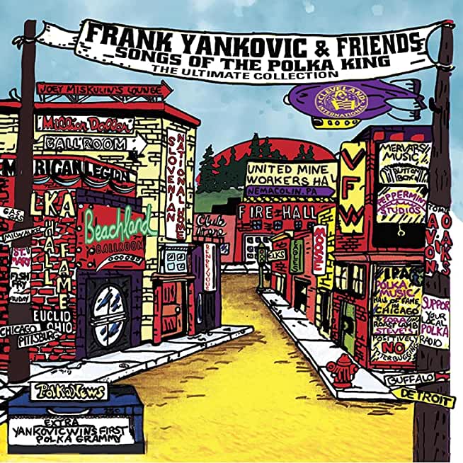 FRANK YANKOVIC & FRIENDS: SONGS OF THE POLKA KING
