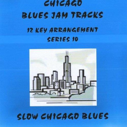 CHICAGO BLUES JAM TRACKS SLOW CHICAGO BLUES (CDR)