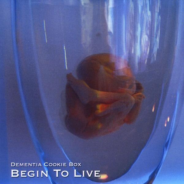 BEGIN TO LIVE